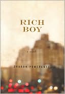 Book cover image of Rich Boy by Sharon Pomerantz