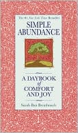 Book cover image of Simple Abundance: A Daybook of Comfort and Joy by Sarah Ban Breathnach