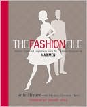 Book cover image of The Fashion File: Advice, Tips, and Inspiration from the Costume Designer of Mad Men by Janie Bryant