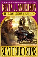 Kevin J. Anderson: Scattered Suns (Saga of Seven Suns Series #4)