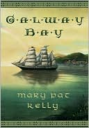 Book cover image of Galway Bay by Mary Pat Kelly