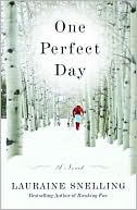 Lauraine Snelling: One Perfect Day