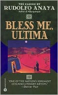 Book cover image of Bless Me, Ultima by Rudolfo Anaya