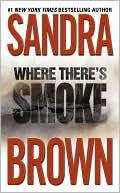 Book cover image of Where There's Smoke by Sandra Brown