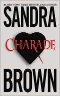 Book cover image of Charade by Sandra Brown