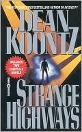 Dean Koontz: Strange Highways
