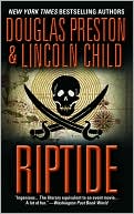 Book cover image of Riptide by Douglas Preston