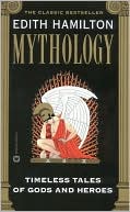 Book cover image of Mythology by Edith Hamilton