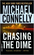Book cover image of Chasing the Dime by Michael Connelly