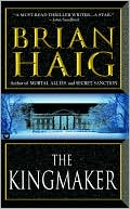 Brian Haig: Kingmaker
