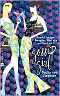Cecily von Ziegesar: Gossip Girl (Gossip Girl Series #1)