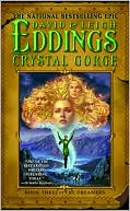 David Eddings: Crystal Gorge (Dreamers Series #3)