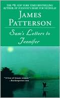 Book cover image of Sam's Letters to Jennifer by James Patterson