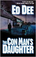 Book cover image of The Con Man's Daughter by Ed Dee