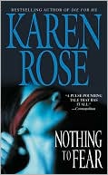 Book cover image of Nothing to Fear by Karen Rose