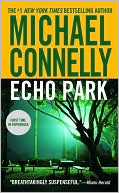 Book cover image of Echo Park (Harry Bosch Series #12) by Michael Connelly