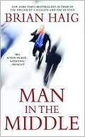 Book cover image of Man in the Middle by Brian Haig
