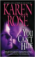 Book cover image of You Can't Hide by Karen Rose