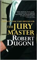 Book cover image of The Jury Master (David Sloane Series #1) by Robert Dugoni