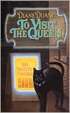 Book cover image of To Visit the Queen by Diane Duane
