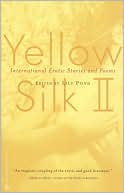 Book cover image of Yellow Silk II: International Erotic Stories and Poems by Lily Pond