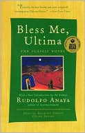 Rudolfo Anaya: Bless Me, Ultima
