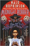 Book cover image of Midnight Robber by Nalo Hopkinson