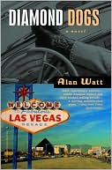 Book cover image of Diamond Dogs by Alan Watt