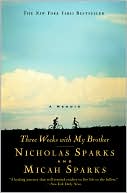 Nicholas Sparks: Three Weeks with My Brother