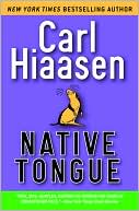 Book cover image of Native Tongue by Carl Hiaasen