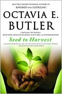 Octavia E. Butler: Seed to Harvest
