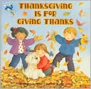 Book cover image of Thanksgiving Is for Giving Thanks (Reading Railroad Books Series) by Margaret Sutherland