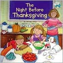 Book cover image of The Night Before Thanksgiving by Natasha Wing