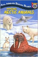 Book cover image of Amazing Arctic Animals, Vol. 2 by Jackie Glassman