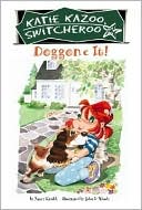 Book cover image of Doggone It! (Katie Kazoo, Switcheroo Series #8) by Nancy Krulik