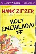 Book cover image of Holy Enchilada! (Hank Zipzer Series #6) by Henry Winkler