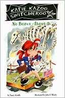 Book cover image of No Bones About It (Katie Kazoo Switcheroo Series #12) by Nancy Krulik