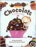 Book cover image of Smart about Chocolate: A Sweet History by Sandra Markle