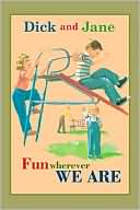 Book cover image of Fun Wherever We Are (Read with Dick and Jane Series) by Unknown
