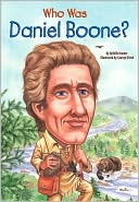 Book cover image of Who Was Daniel Boone? by Sydelle Kramer