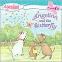 Katharine Holabird: Angelina and the Butterfly
