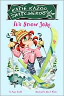 Book cover image of It's Snow Joke (Katie Kazoo, Switcheroo Series #22) by Nancy Krulik