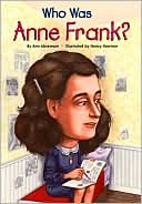 Book cover image of Who Was Anne Frank? by Ann Abramson