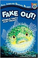 Book cover image of Fake out!: Animals That Play Tricks (All Aboard Science Reader: Station Stop 2) by Ginjer L. Clarke