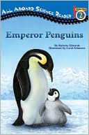 Book cover image of Emperor Penguins (All Aboard Science Reader Series: Station Stop 2) by Roberta Edwards