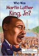 Bonnie Bader: Who Was Martin Luther King, Jr.?