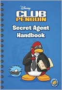 Katherine Noll: Disney Club Penguin Secret Agent Handbook