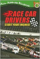Book cover image of Race Car Drivers: Start Your Engines! by Steele Tyler Filipek