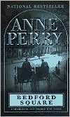 Anne Perry: Bedford Square (Thomas and Charlotte Pitt Series #19)