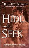 Cherry Adair: Hide and Seek